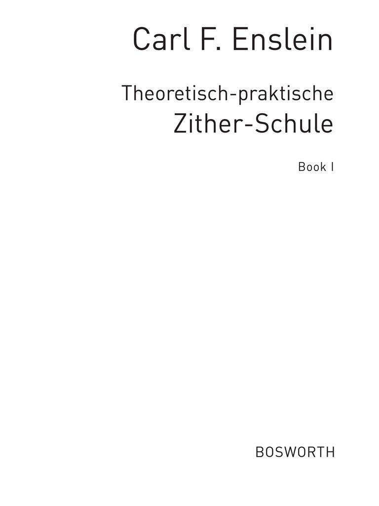 Theoretisch-Praktisch Zither-Schule - Teil 1